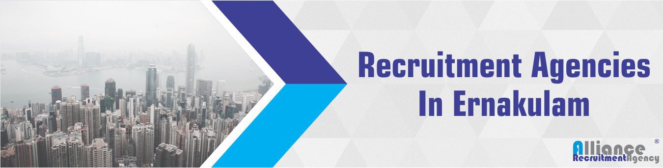 Recruitment Agencies In Ernakulam