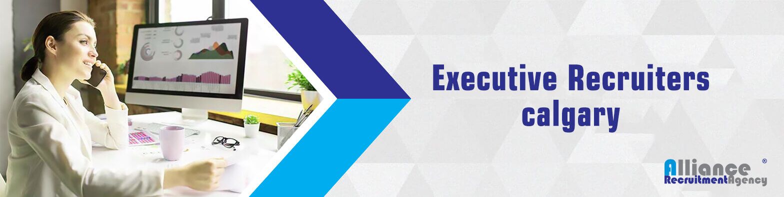 Executive Recruiters Calgary