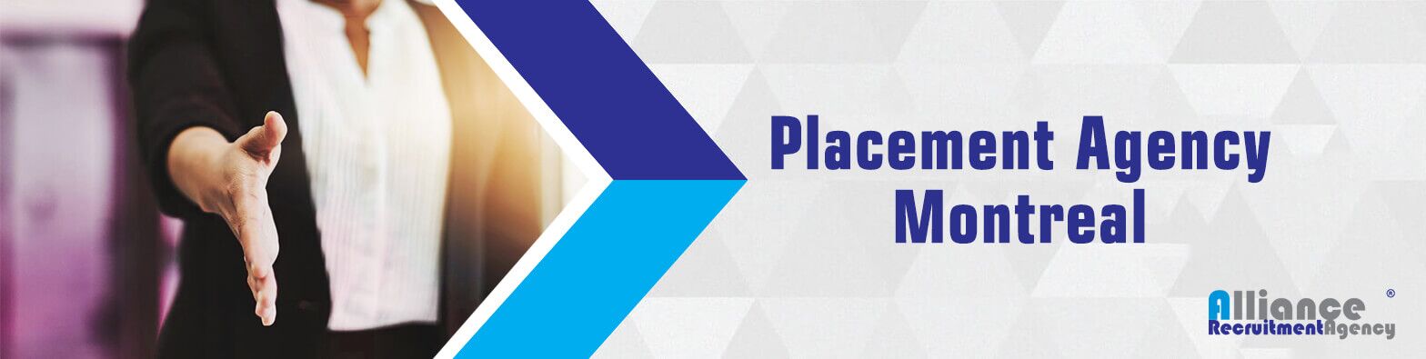 Placement Agencies Montreal