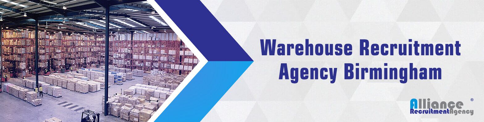 Warehouse Recruitment Agencies Birmingham