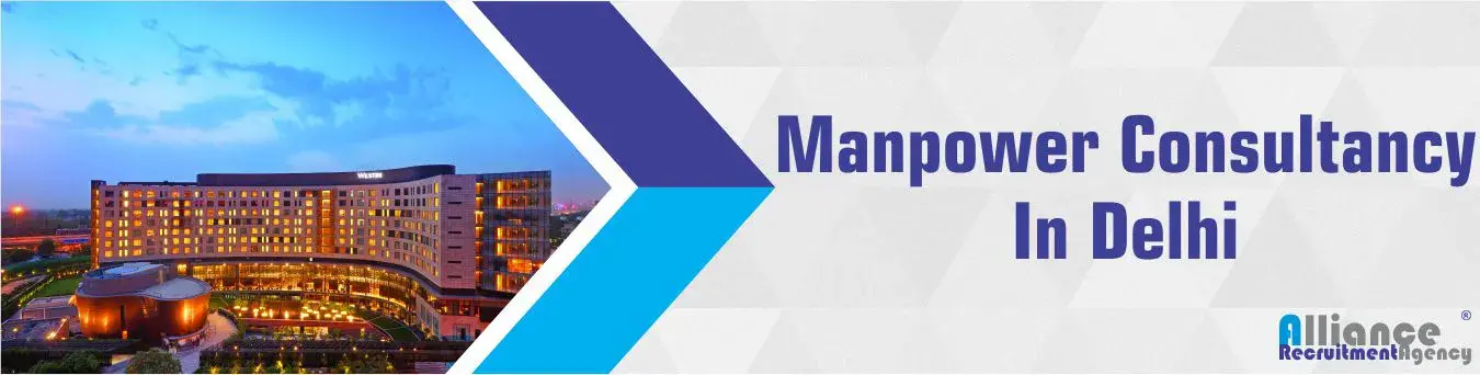 Manpower Consultancy In Delhi