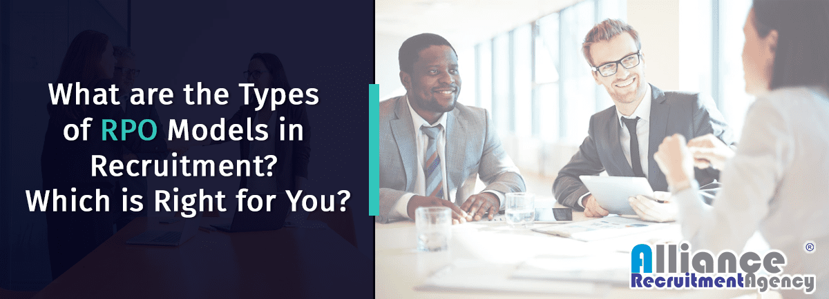 Types Of RPO Models In Recruitment