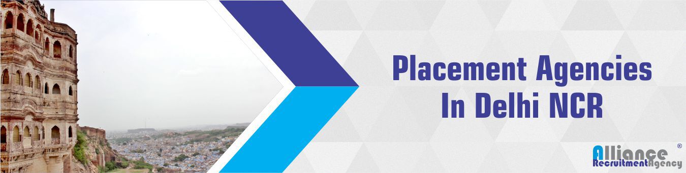 Placement Agencies In Delhi Ncr