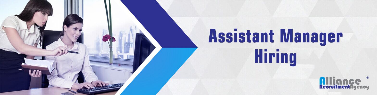 Assistant Manager Hiring