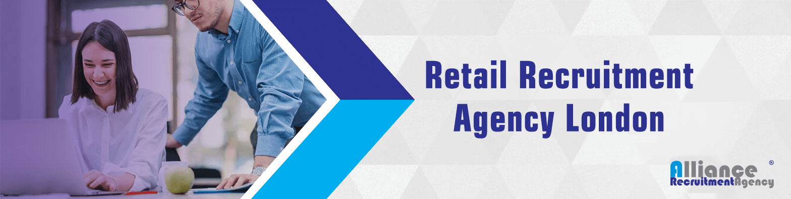 Retail Recruitment Agencies London