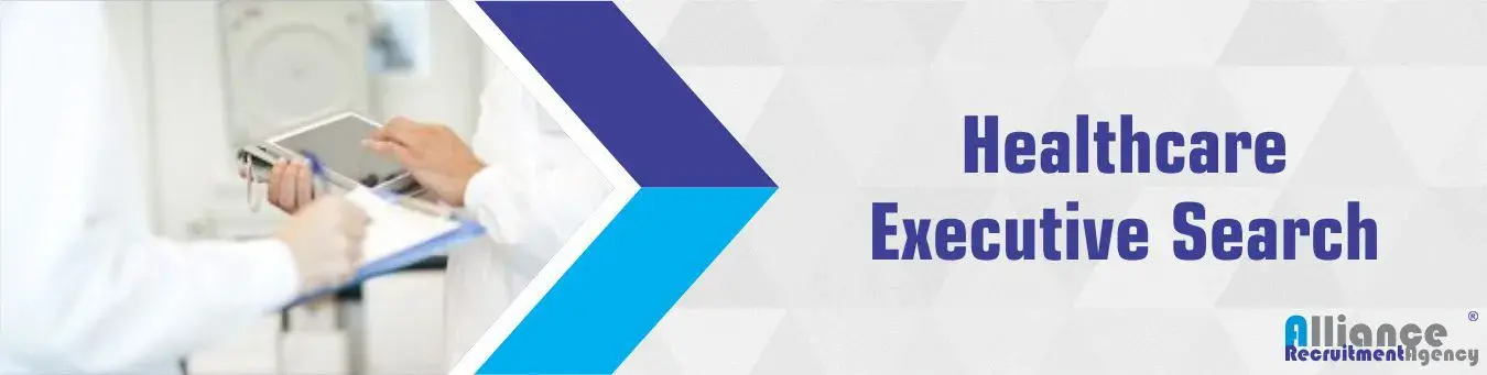 Healthcare Executive Recruiters